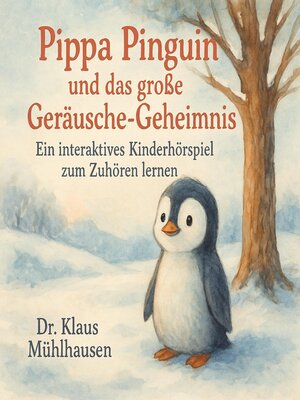 cover image of Pippa Pinguin und das große Geräusche-Geheimnis